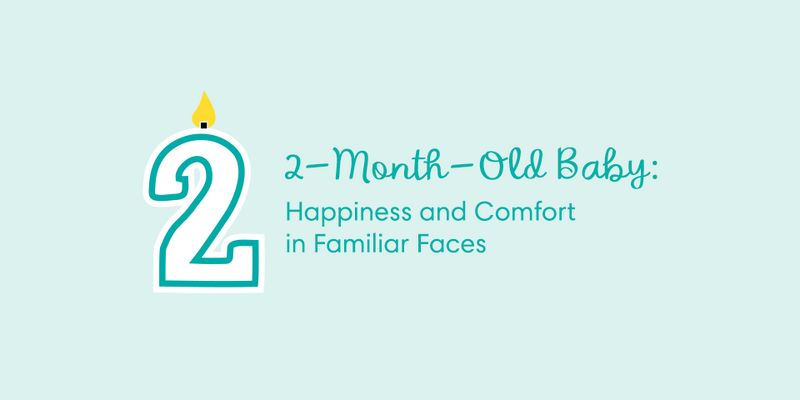 2-Month-Old Baby: Happiness and Comfort in Familiar Faces